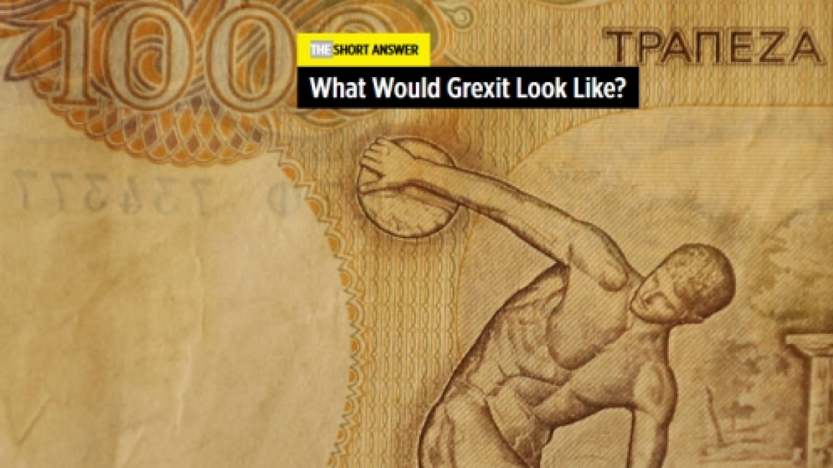 WSJ: Πώς θα έρθει και πώς θα «μοιάζει» το Grexit;